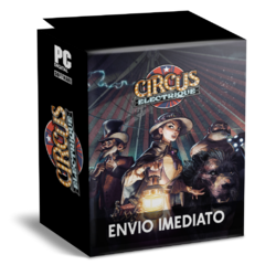 CIRCUS ELECTRIQUE PC - ENVIO DIGITAL