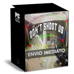 DON’T SHOOT US PC - ENVIO DIGITAL