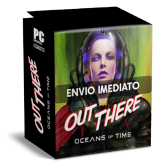 OUT THERE OCEANS OF TIME PC - ENVIO DIGITAL