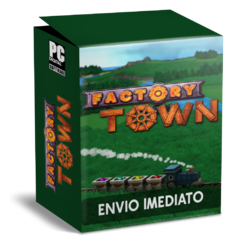 FACTORY TOWN PC - ENVIO DIGITAL