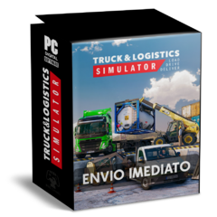 TRUCK & LOGISTICS SIMULATOR PC - ENVIO DIGITAL
