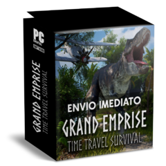 GRAND EMPRISE TIME TRAVEL SURVIVAL PC - ENVIO DIGITAL