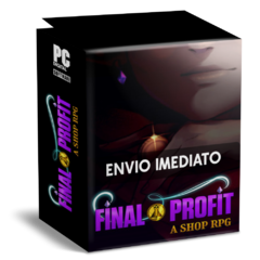 FINAL PROFIT A SHOP RPG PC - ENVIO DIGITAL