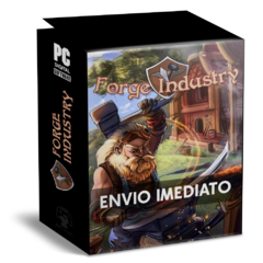 FORGE INDUSTRY PC - ENVIO DIGITAL