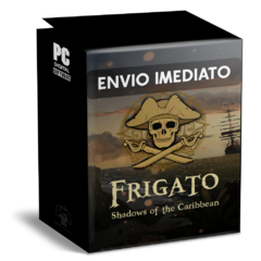 FRIGATO SHADOWS OF THE CARIBBEAN PC - ENVIO DIGITAL