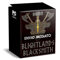 BLIGHTLANDS BLACKSMITH PC - ENVIO DIGITAL