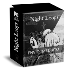 NIGHT LOOPS PC - ENVIO DIGITAL