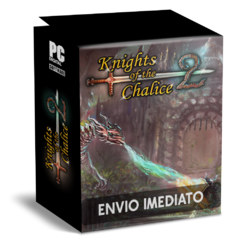 KNIGHTS OF THE CHALICE 2 (ARCHMAGE EDITION) PC - ENVIO DIGITAL