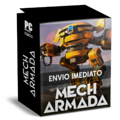 MECH ARMADA PC - ENVIO DIGITAL