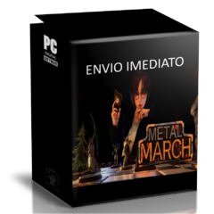 METAL MARCH PC - ENVIO DIGITAL