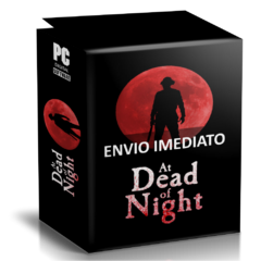 AT DEAD OF NIGHT PC - ENVIO DIGITAL