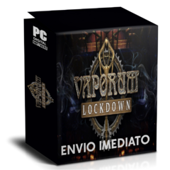 VAPORUM LOCKDOWN PC - ENVIO DIGITAL