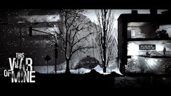 THIS WAR OF MINE ANNIVERSARY EDITION PC - ENVIO DIGITAL - comprar online