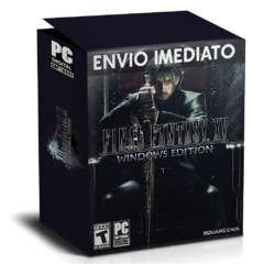 FINAL FANTASY XV (WINDOWS EDITION) PC - ENVIO DIGITAL