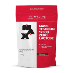 MASS TITANIUM 17500 ZERO LACTOSE 2,4KG - MAX TITANIUM