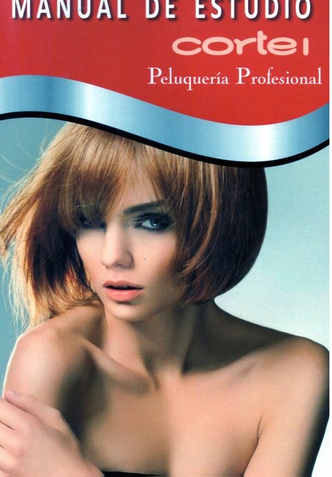 Libro técnico / Manual de peluquería * CORTE 1 * Ideal Academias - comprar online