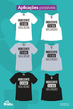 Camiseta Indecente É O Seu Machismo - comprar online