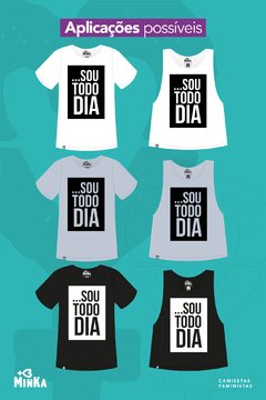 Camiseta Sou Todo Dia - comprar online