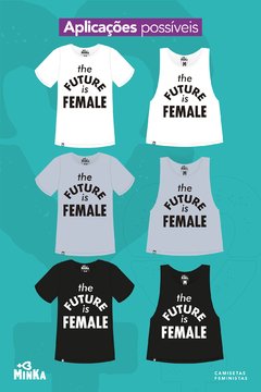 Camiseta The Future is Female - comprar online