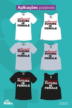 Camiseta The Present is Female - comprar online
