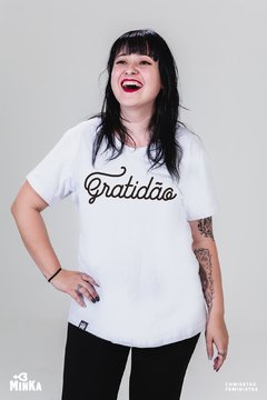 Camiseta Gratidão - MinKa Camisetas Feministas