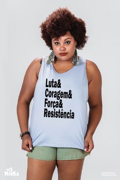 Camiseta Luta Coragem Força Resistência - MinKa Camisetas