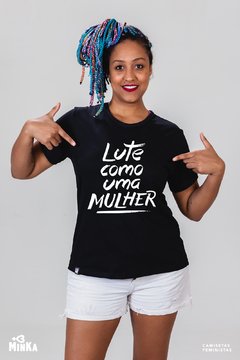 Camiseta Lute Como Uma Garota Mulher - MinKa Camisetas