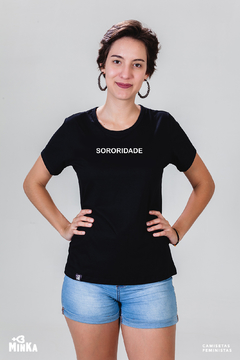 camiseta minimalista sororidade - MinKa Camisetas