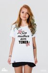Camiseta Ser Mulher Sem Temer - MinKa Camisetas Feministas