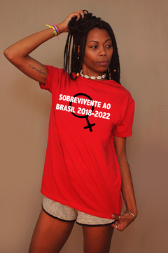 camiseta sobrevivente ao brasil 2018 2022 - MinKa Camisetas Feministas