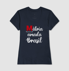 Camiseta Mátria Amada Brasil na internet