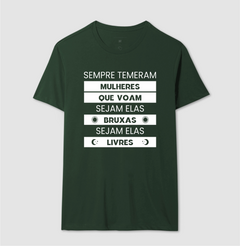 Camiseta Sempre Temeram Mulheres Que Voam - loja online