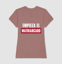 Imagem do Camiseta Empieza El Matriarcado