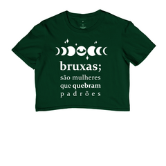 Cropped Bruxas São Mulheres Que Quebram os Padrões - MinKa Camisetas