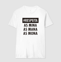 Camiseta Respeita as Mina - loja online