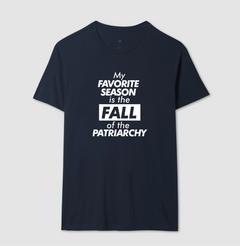 Camiseta My Favorite Season Is The Fall Of The Patriarchy