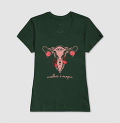 Camiseta Útero - Mulher é Magia na internet