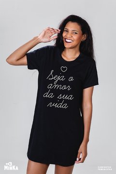 Vestido Seja O Amor Da Sua Vida - MinKa Camisetas Feministas
