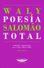 Poesía total / Waly Salomão