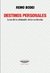 Destinos personales - La era de la colonización de las conciencias / Bodei, Remo