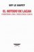 El notodo de Lacan: consistencia lógica, consecuencias clínicas (2ª ed.) / Le Gaufey, Guy