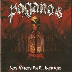 PAGANOS - Nos Vemos En El Infierno