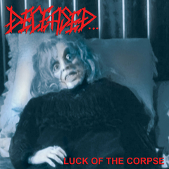 Deceased - "Luck of the Corpse" (Ed. Limitada)