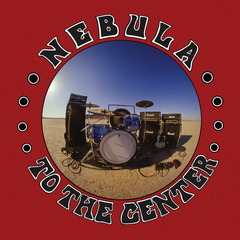 NEBULA - TO THE CENTER