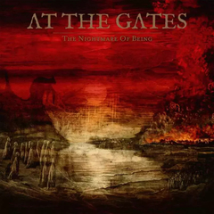 AT THE GATES - THE NIGHTMARE OF BEING (Europa)
