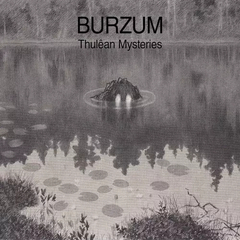 Burzum - Thulean Mysteries (2CDs)