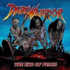 DARK WARRIOR - The end of peace
