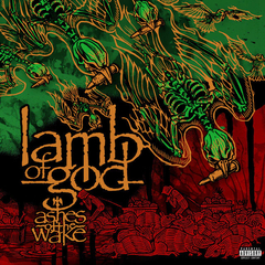 LAMB OF GOD - ASHES OF THE WAKE (Vinilo doble)