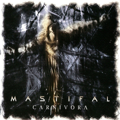 Mastifal - Carnivora - Reedicion