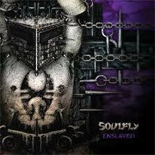 Soulfly - Enslaved (digi)